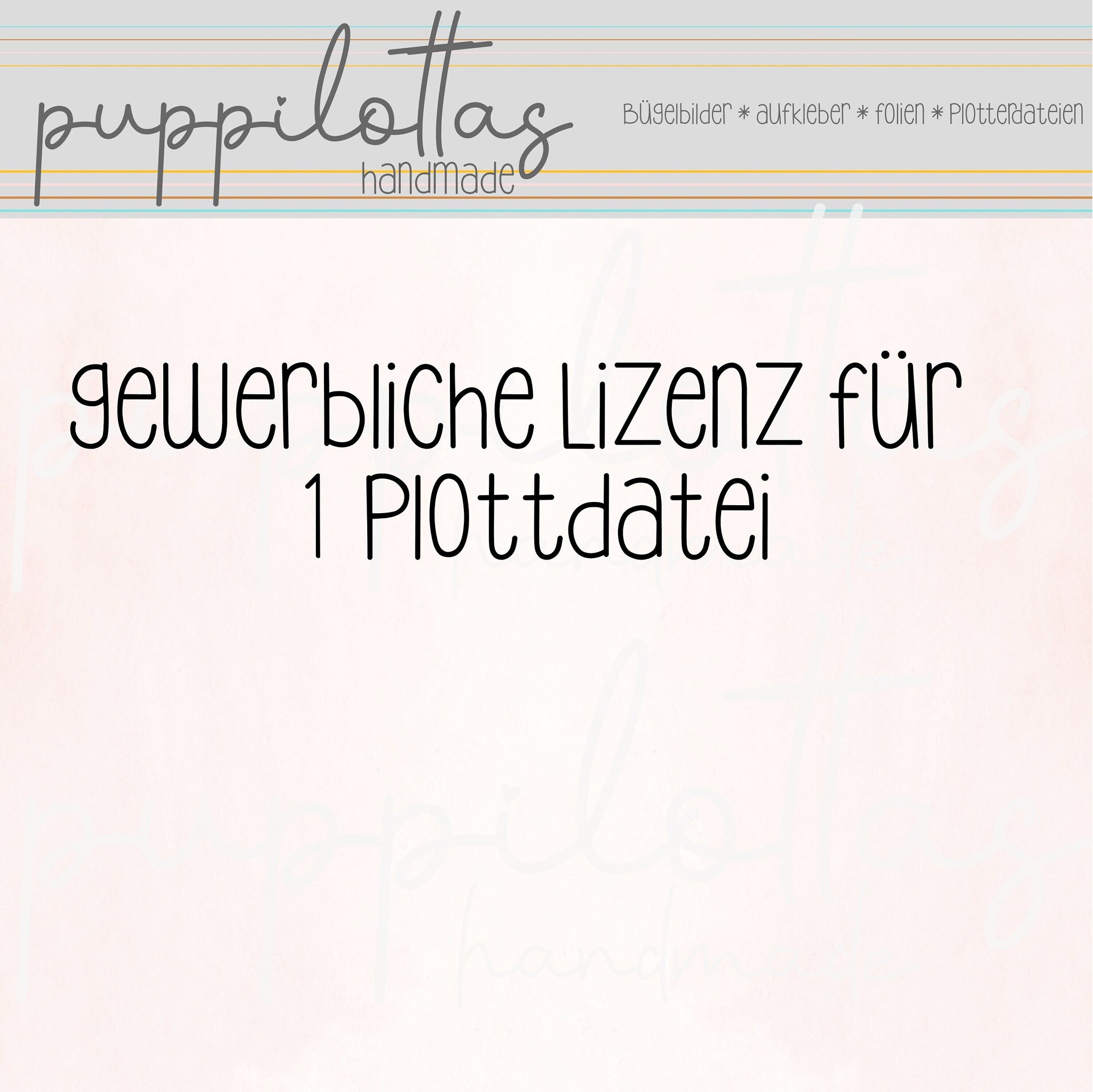 Gewerbelizenz für 1 Plottdatei deiner Wahl