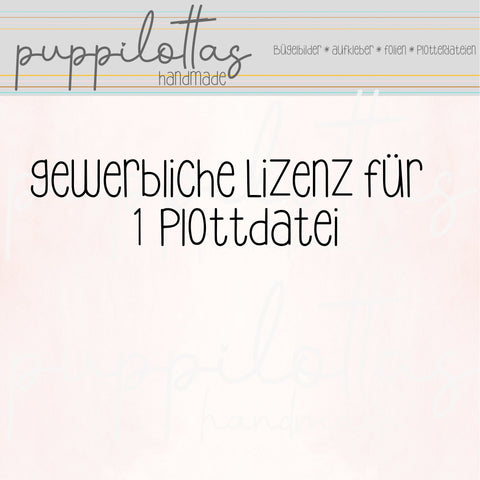 Gewerbelizenz für 1 Plottdatei deiner Wahl